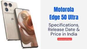 Motorola Edge 50 Ultra - NewsEverything